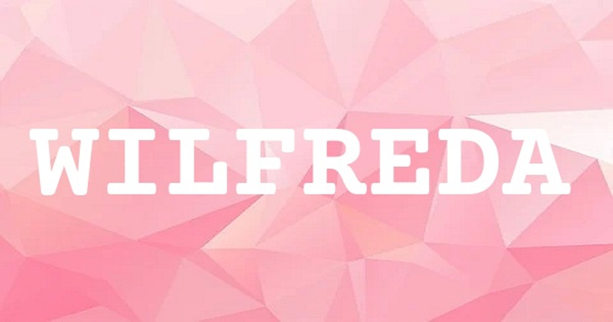 WILFREDA 英文名字意義