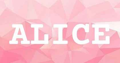 ALICE英文名字意義