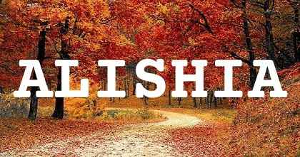 ALISHIA英文名字意義