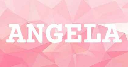 ANGELA英文名字意義