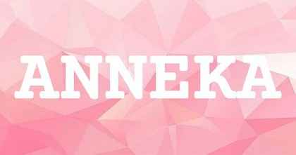 ANNEKA英文名字意義