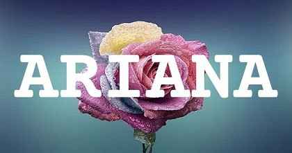 ARIANA英文名字意義