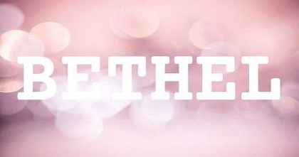 BETHEL英文名字意義
