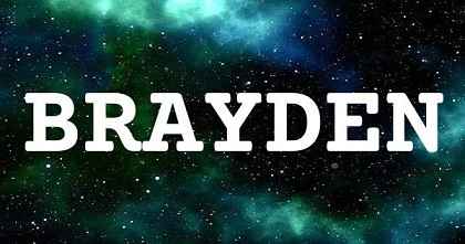 BRAYDEN英文名字意義
