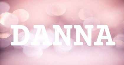 DANNA英文名字意義
