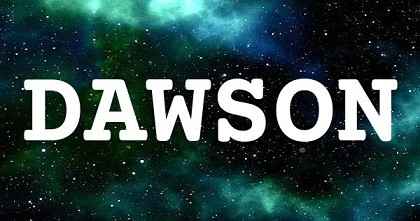 DAWSON英文名字意義