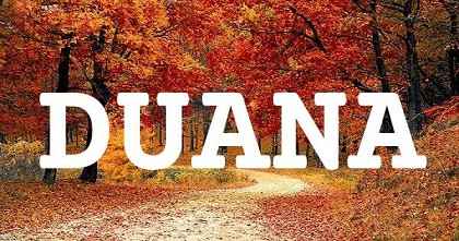 DUANA英文名字意義