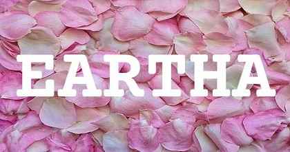 EARTHA英文名字意義