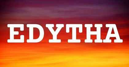 EDYTHA英文名字意義
