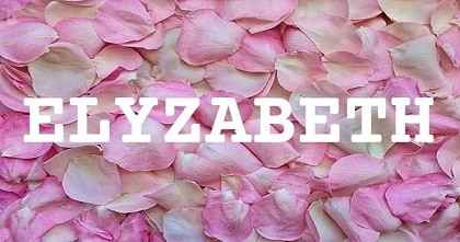 ELYZABETH英文名字意義