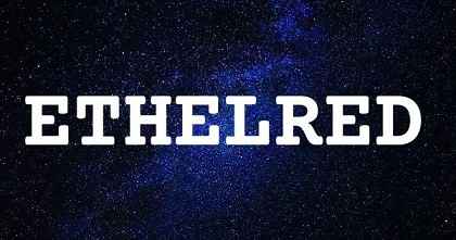 ETHELRED英文名字意義
