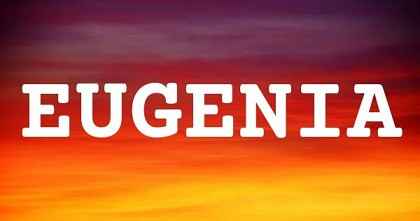EUGENIA英文名字意義