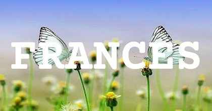FRANCES英文名字意義