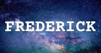 FREDERICK英文名字意義
