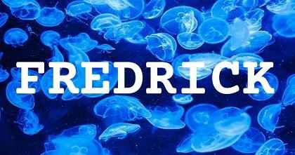 FREDRICK英文名字意義