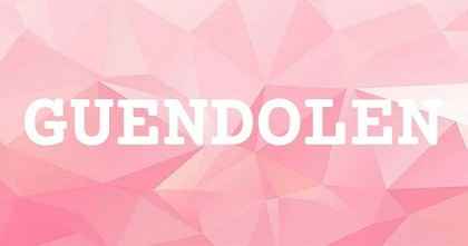 GUENDOLEN英文名字意義