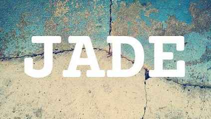 JADE英文名字意義