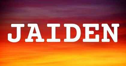JAIDEN英文名字意義