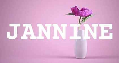JANNINE英文名字意義