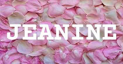 JEANINE英文名字意義