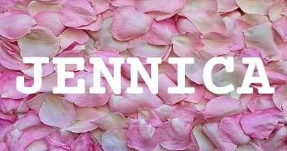 JENNICA英文名字意義