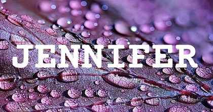 JENNIFER英文名字意義