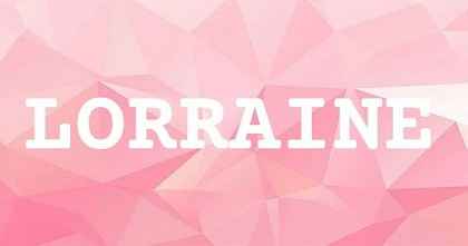 LORRAINE英文名字意義