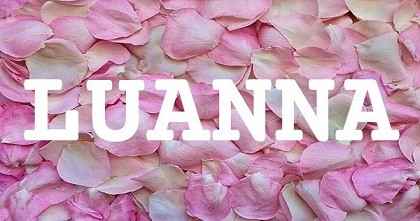 LUANNA英文名字意義