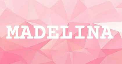 MADELINA英文名字意義
