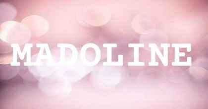 MADOLINE英文名字意義