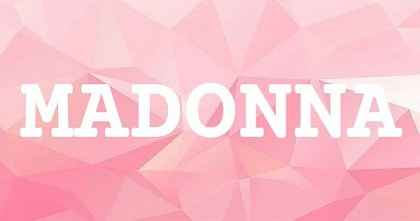 MADONNA英文名字意義