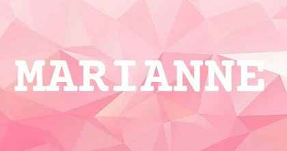 MARIANNE英文名字意義