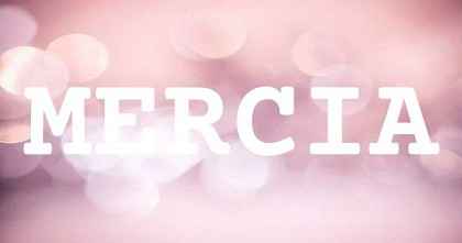 MERCIA英文名字意義