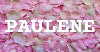 PAULENE英文名字意義