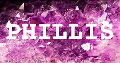 PHILLIS英文名字意義