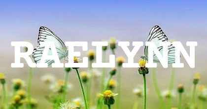 RAELYNN英文名字意義
