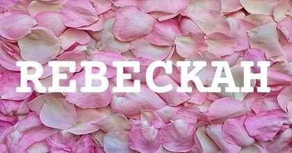 REBECKAH英文名字意義