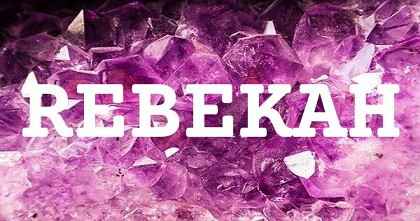 REBEKAH英文名字意義