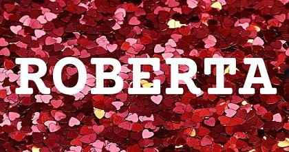 ROBERTA英文名字意義