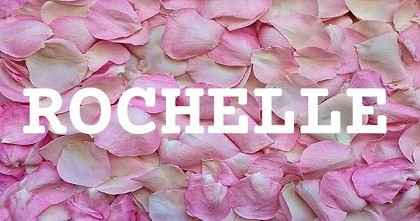 ROCHELLE英文名字意義