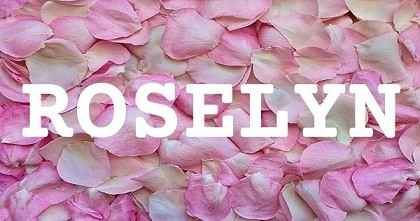 ROSELYN英文名字意義