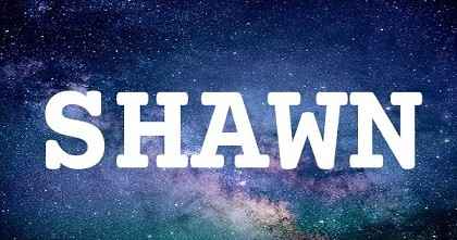 SHAWN英文名字意義