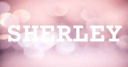 SHERLEY英文名字意義