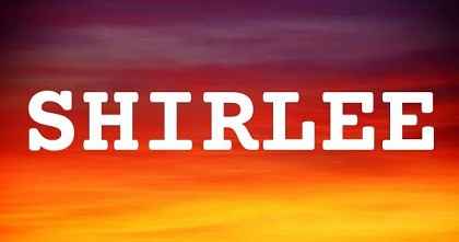 SHIRLEE英文名字意義