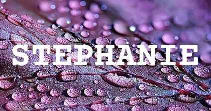 STEPHANIE英文名字意義