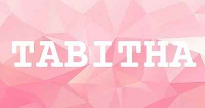 TABITHA英文名字意義