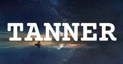 TANNER英文名字意義