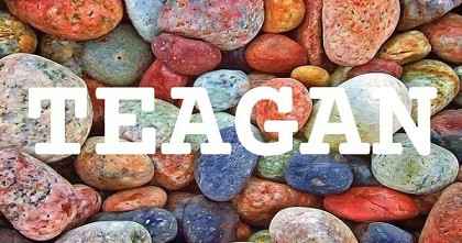 TEAGAN英文名字意義