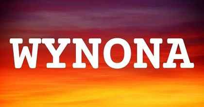 WYNONA英文名字意義